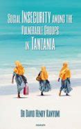 Social Insecurity among the Vulnerable Groups in Tanzania | Casa del Libro