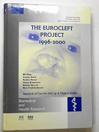 Buy The Eurocleft Project 1996-2000: v.43 (Biomedical and Health ...