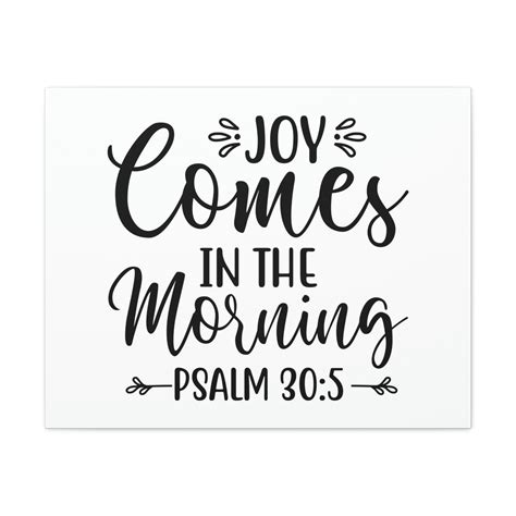 Scripture Walls Psalm 30:5 Joy Comes In The Morning Cursive Bible Verse ...