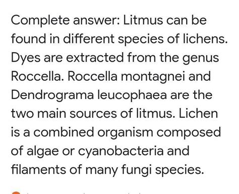 Which living organisms gives litmus? - Brainly.in