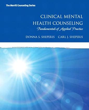 Buy Clinical Mental Health Counseling: Fundamentals of Applied Practice ...