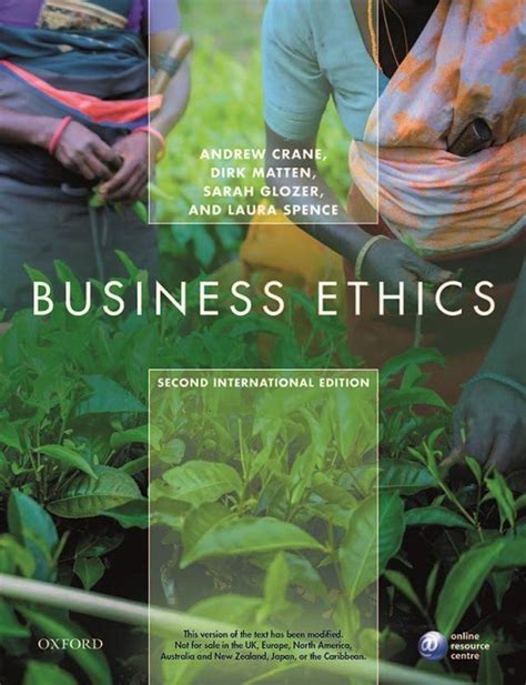 Business Ethics: Managing Corporate Citizenship and Sustainability in ...