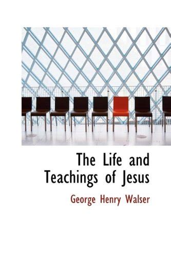 Buy The Life and Teachings of Jesus Book Online at Low Prices in India ...