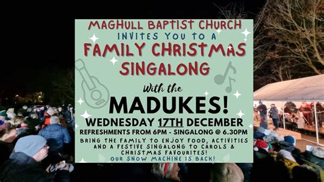 Maghull’s family Christmas Singalong with Madukes at Maghull Baptist ...