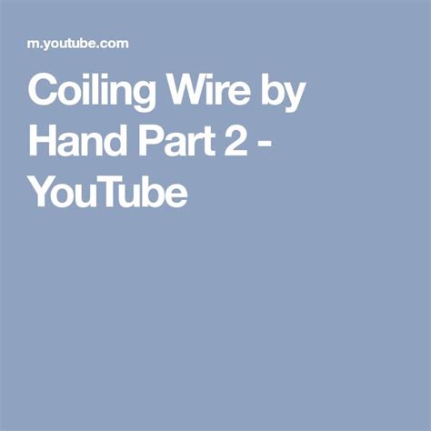 Image result for Wire Coiling Tutorial
