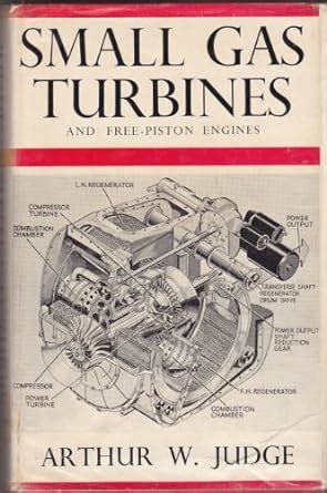 Small Gas Turbines : Judge, Arthur William: Amazon.in: Books