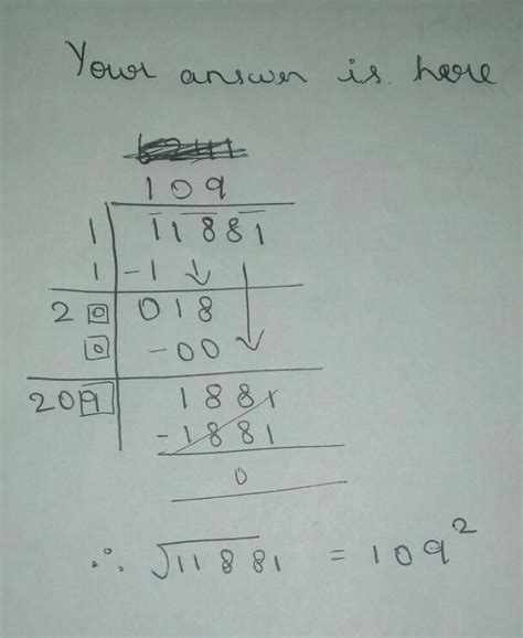 find square root of 11881 using long division method. - Brainly.in
