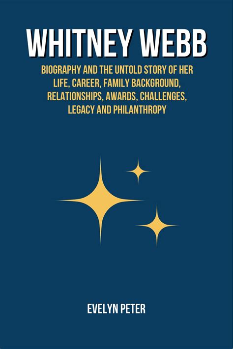 Buy WHITNEY WEBB: Biography and The Untold Story of Her Life, Career ...