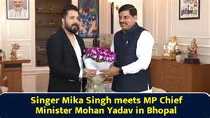 Singer Mika Singh meets MP Chief Minister Mohan Yadav in Bhopal