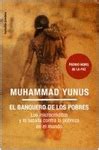 EL BANQUERO DE LOS POBRES | LOS MICROCRÉDITOS Y LA BATALLA CONTRA LA ...