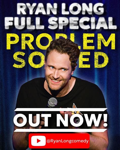 Ryan Long | ON TOUR: Phoenix: Feb 14-16 Vancouver: Feb 21/22 Portland: Feb 25/26 Tacoma: Feb 27 ...