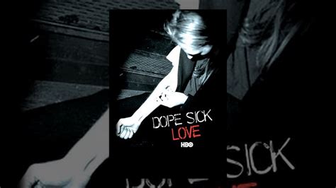 Dope Sick Love - ภาพยนตร์ใน Google Play