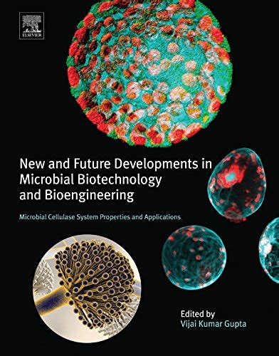 New and Future Developments in Microbial Biotechnology and ...