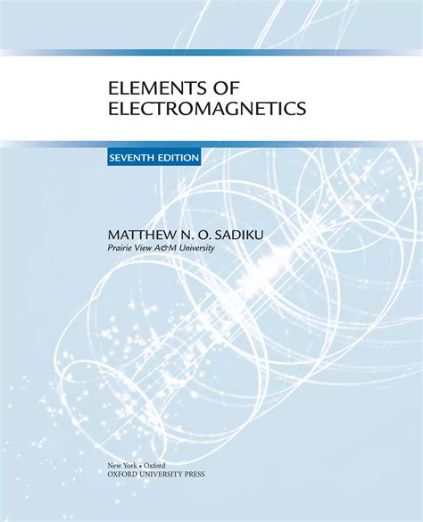 eBook Elements of Electromagnetics, 7e Matthew Sadiku.pdf