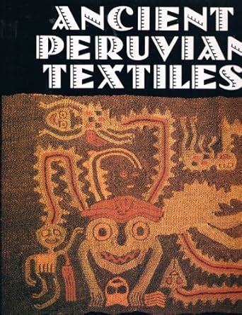 Buy Ancient Peruvian Textiles Book Online at Low Prices in India ...