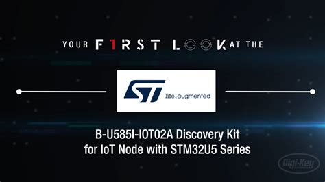 B-U585I-IOT02A Discovery Kit - STMicroelectronics | DigiKey