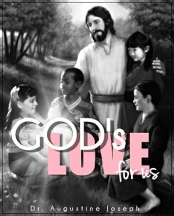 God's Love - For Us (God's Covenant Book 1) eBook : Joseph, Augustine ...