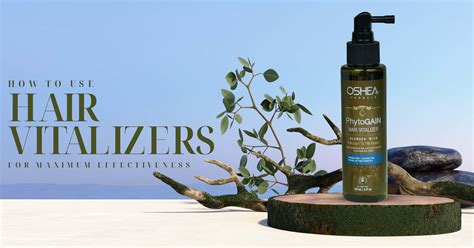 How To Use Hair Vitalizers For Maximum Effectiveness – Oshea Herbals