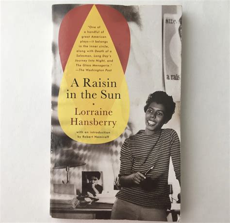 Lorraine Hansberry A Raisin In The Sun