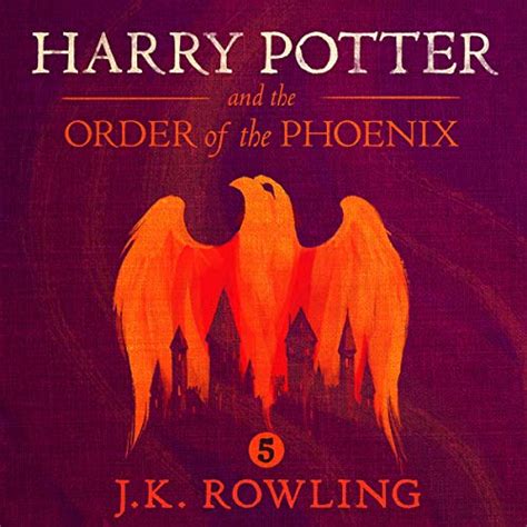 Harry Potter and the Order of the Phoenix, Book 5 (Audiobook) by J.K ...