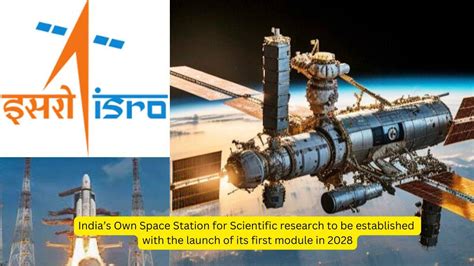 India's Own Space Station for Scientific research to be established ...