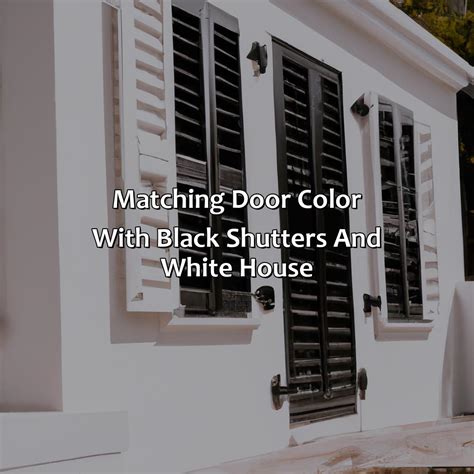 What Color Door Looks Good With White House And Black Shutters at ...