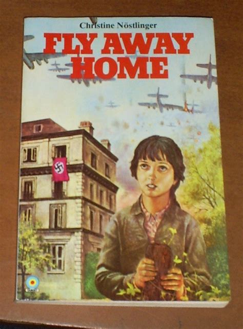 Fly Away Home (Target Books) : Nostlinger, Christine: Amazon.in: Books