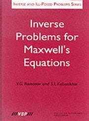 Buy Inverse Problems for Maxwell's Equations: 2 (Inverse and Ill-Posed ...
