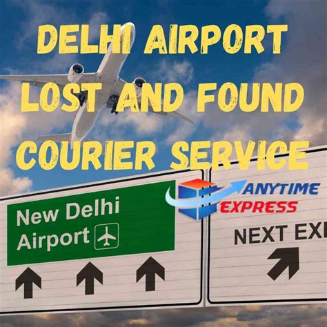 Delhi Airport Lost And Found Courier Services-Home Delivery