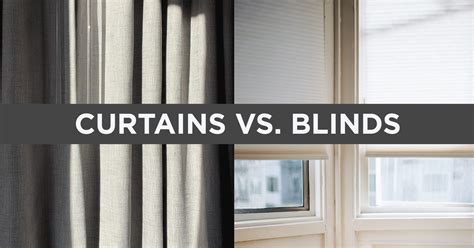 Curtains VS. Blinds | Which Is Better? - By Design