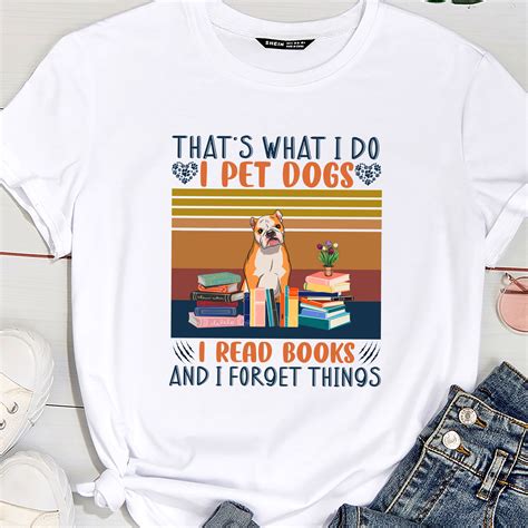 That_s What I Do I Pet Dogs I Read Books And I Forget Things ( BULLDOG ...
