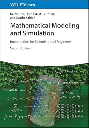 Mathematical Modeling and Simulation: Introduction for Scientists and ...
