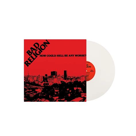 Bad Religion - How Could Hell Be Any Worse? 40th Anniversary White ...