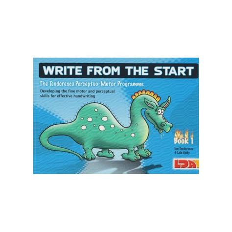 Buy By Ion Teodorescu Write from the start: Unique Programme to Develop ...