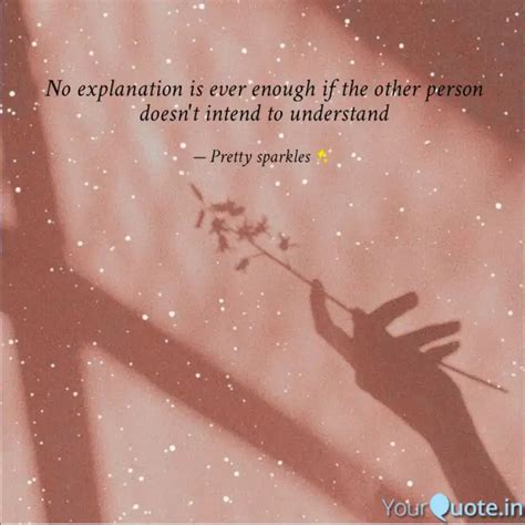 No explanation is ever en... | Quotes & Writings by Urjita Agham ...