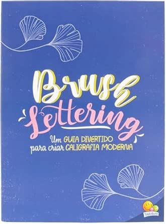 Buy Caligrafia criativa: Brush lettering Book Online at Low Prices in ...