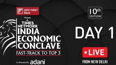 Times Network India Economic Conclave 2024: Day 1 LIVE Streaming ...