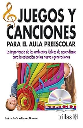 Buy Juegos y canciones para el aula preescolar / Games and Songs for ...