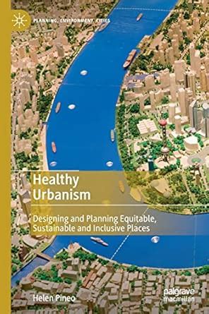 Buy Healthy Urbanism: Designing and Planning Equitable, Sustainable and ...