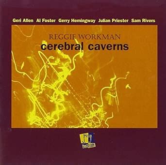 Cerebral Caverns : Workman, Reggie, Workman, Reggie: Amazon.in: Books