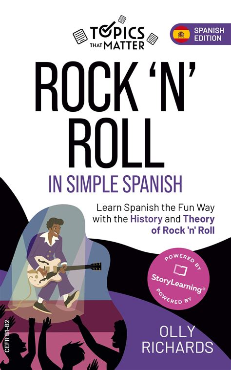 Rock'n'Roll in Simple Spanish: Learn Spanish the Fun Way with the ...
