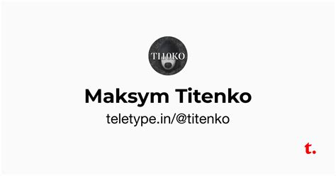 Maksym Titenko — Teletype