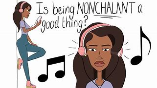 Image result for nonchalantly