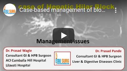 Surgery Videos - Gall Bladder and Bile Duct | EduSurg