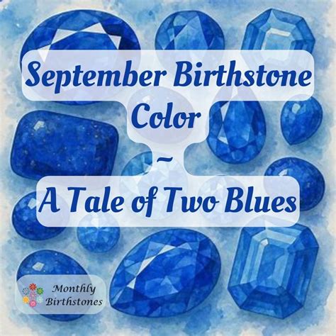 September Birthstone Color: A Tale of Two Blues