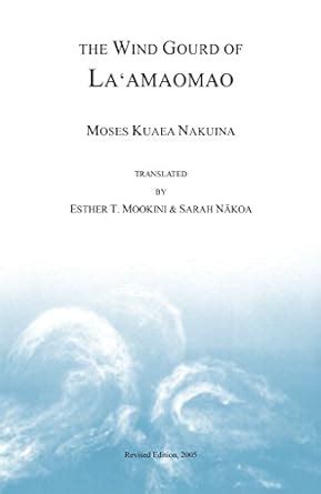 The Wind Gourd of Laamaomao eBook : Nakuina, Moses Kuaea: Amazon.in ...