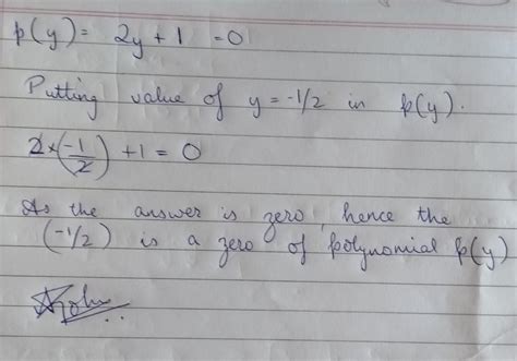 Verify that: -1/2 is a zeros of polynomials p(y)=2y+1 - Brainly.in