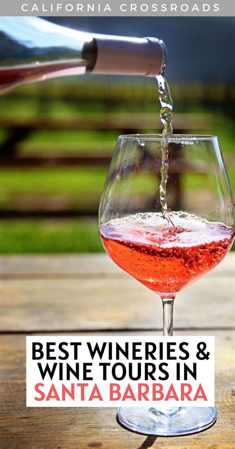 The 10 Best Santa Barbara Wineries & Wine Tours - California Crossroads ...