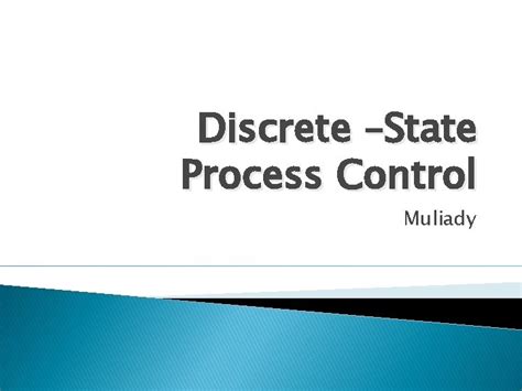 Image result for Discrete State Process Control