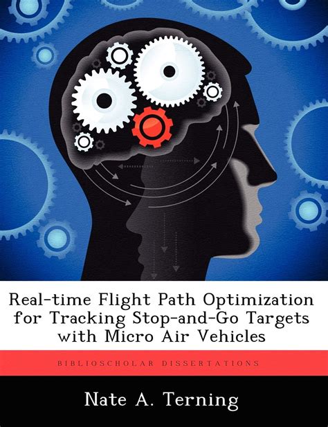 Buy Real-Time Flight Path Optimization for Tracking Stop-And-Go Targets ...